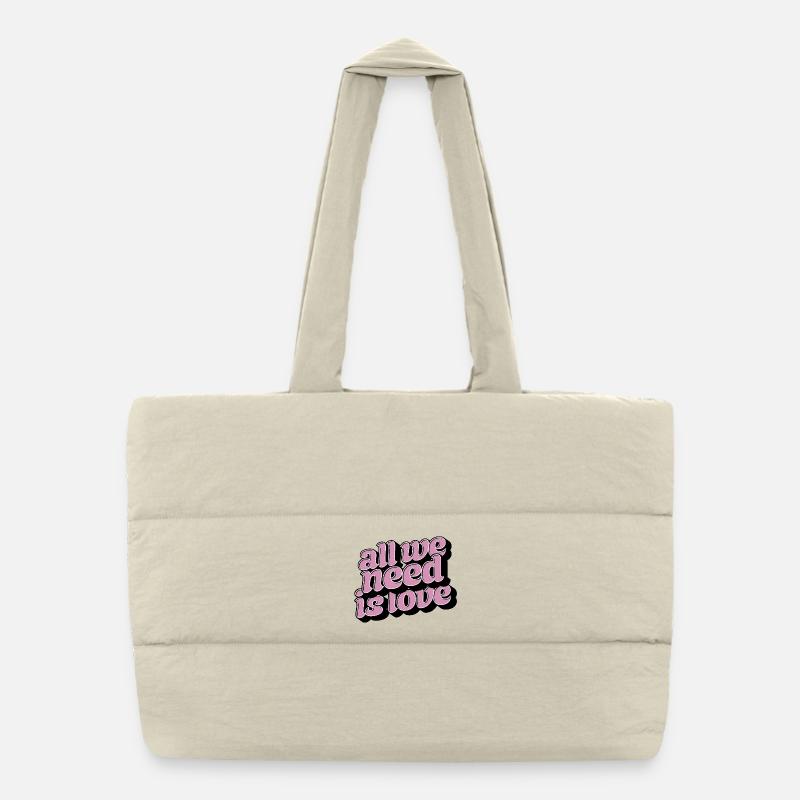 All We Need Is Love – Positive Typo Statement Puffer-Einkaufstasche