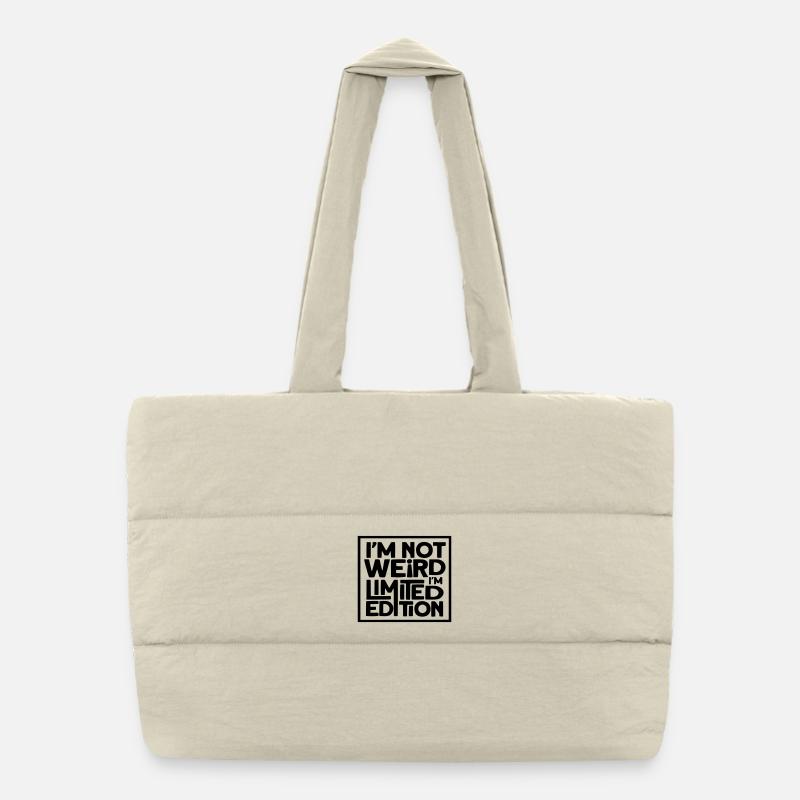 Ich bin nicht komisch, ich bin eine limitierte Auflage * Puffer-Einkaufstasche