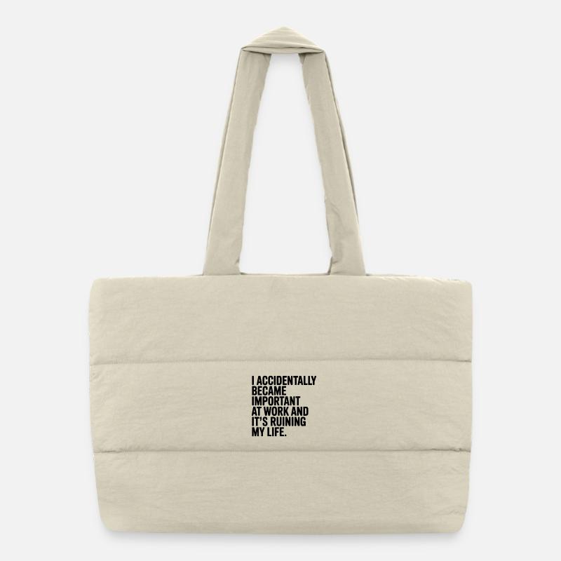 Accidentally Important at Work Puffer Shopping Bag