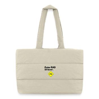Good RAD is expensive. - Puffer Shopping Bag - natural - Front