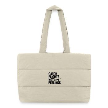 Catch Flights Not Feelings - Puffer Shopping Bag - natural - Front