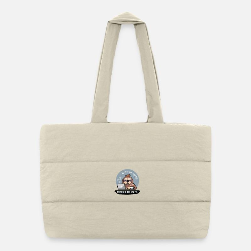 born to sleep forced to work cute sloth Puffer-Einkaufstasche