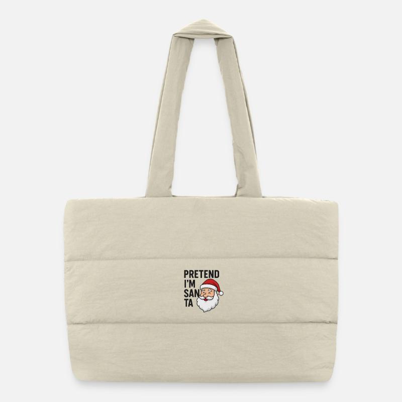 Tu so als wäre ich der Weihnachtsmann Puffer-Einkaufstasche