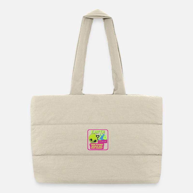 EARTH - "Bad planet, would not visit again" - Puffer Shopping Bag - natural