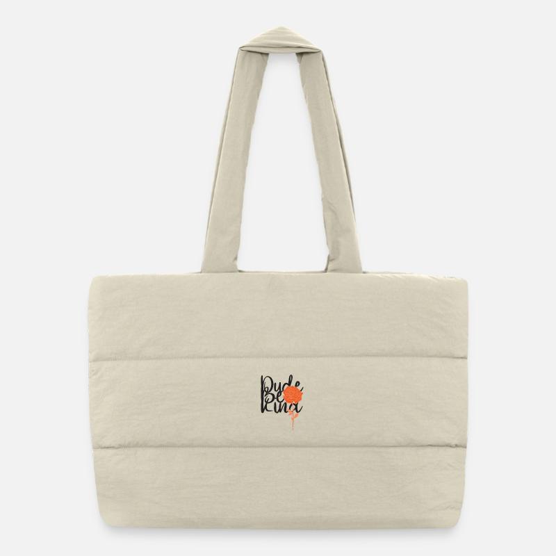 Dude Be Kind No Bullying Sac shopping matelassé