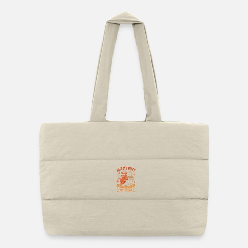 Frotte-moi le cul, et tu pourras baiser mon cochon. Sac shopping matelassé