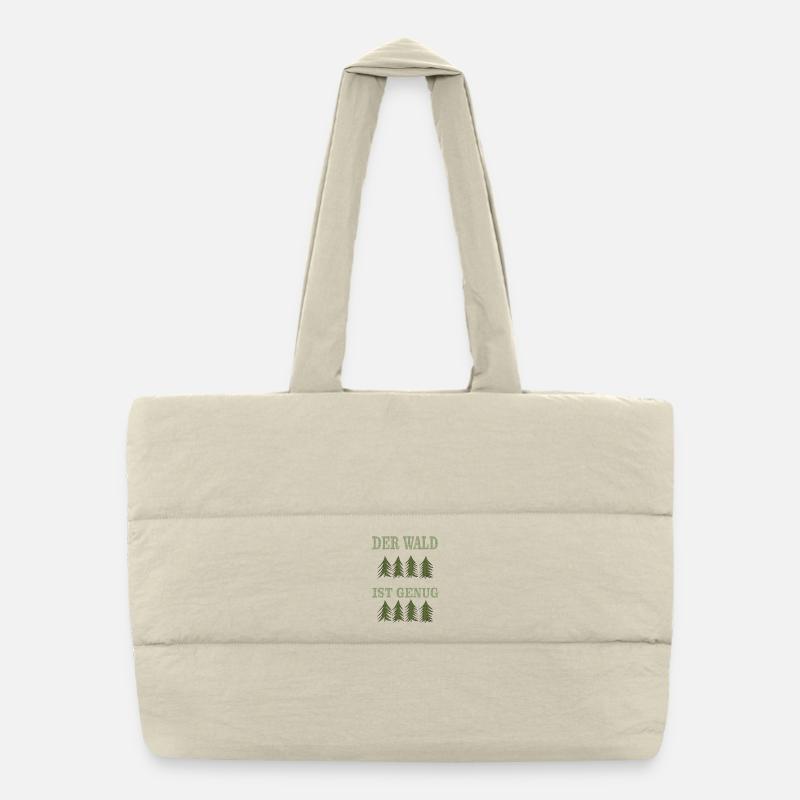 THE forest is enough Puffer Shopping Bag