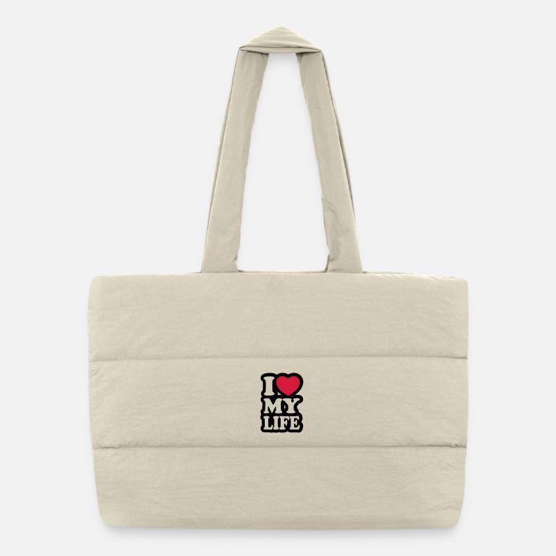 I love my life Puffer Shopping Bag