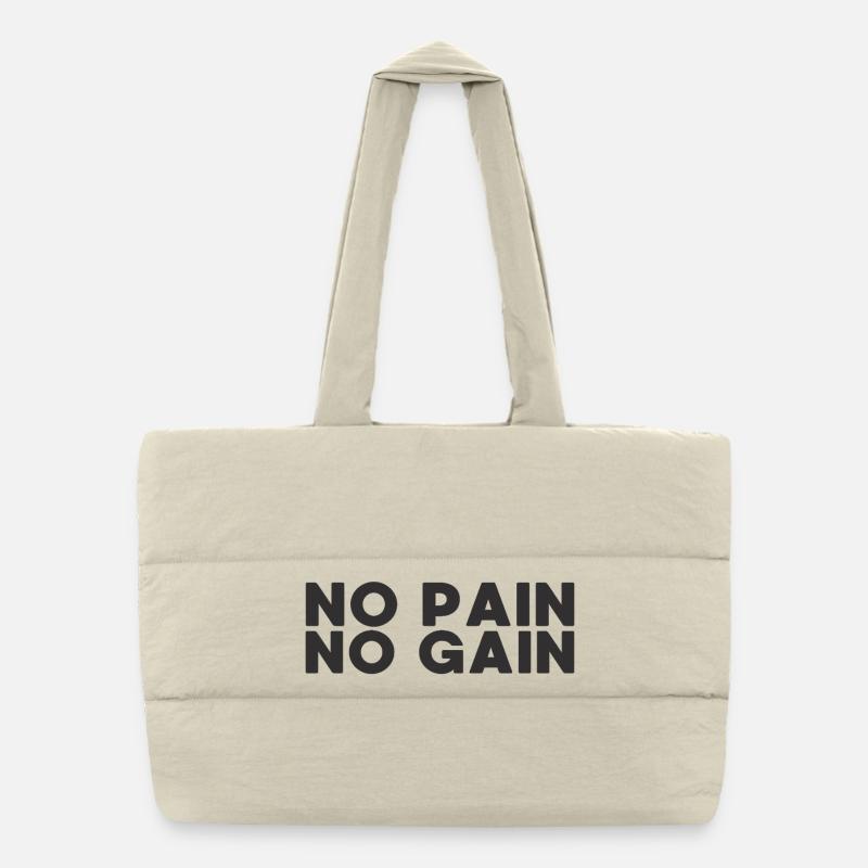 NO PAIN NO GAIN Puffer Shopping Bag