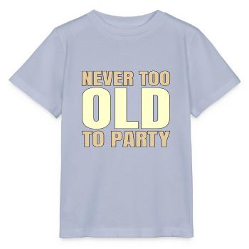 Lustige Alterungsgeschenke nie zu alt für Party-Sarkasmus - Stanley/Stella Kinder T-Shirt MINI CREATOR  - Lavendel-Violett - Vorne - Braiden (125cm)