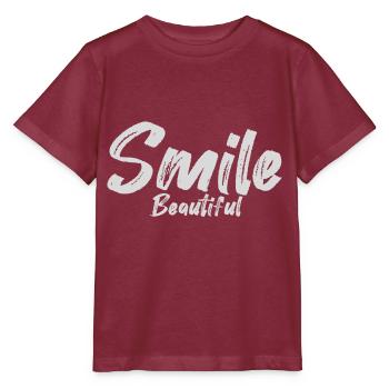 Smile beautiful! - Stanley/Stella MINI CREATOR Kids’ T-Shirt - burgundy - Front - Kain (125cm)