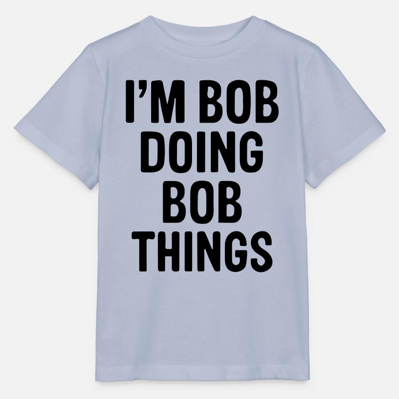 I'm Bob doing Bob things. - Stanley/Stella MINI CREATOR Kids’ T-Shirt - lavender-violet