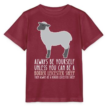 Be Yourself - Border Leicester Sheep - Stanley/Stella MINI CREATOR Kids’ T-Shirt - burgundy - Front - Kain (125cm)