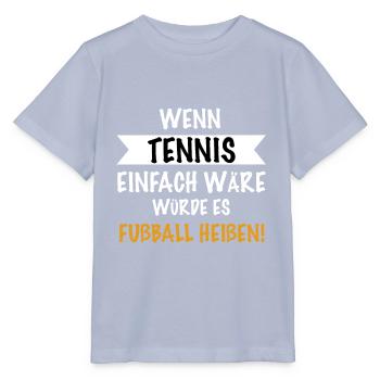Wenn Tennis einfach wäre - Stanley/Stella Kinder T-Shirt MINI CREATOR  - Lavendel-Violett - Vorne - Braiden (125cm)