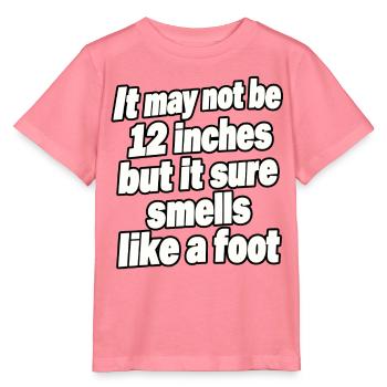 Es ist vielleicht nicht 12 Zoll – lustiges Zitat aus Erwachsenenhumor - Stanley/Stella Kinder T-Shirt MINI CREATOR  - Pink  - Vorne