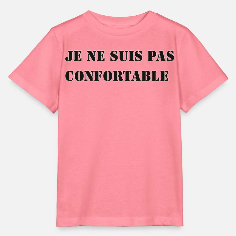 JE NE SUIS PAS CONFORTABLE. - T-shirt bio MINI CREATOR Stanley/Stella Enfant - rose 
