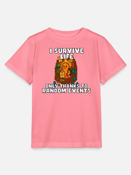 Das Leben durch zufällige Ereignisse überleben - Stanley/Stella Kinder T-Shirt MINI CREATOR  - Pink 