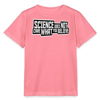 La science se moque de ce que vous croyez Logo des faits - T-shirt bio MINI CREATOR Stanley/Stella Enfant - rose  - Devant