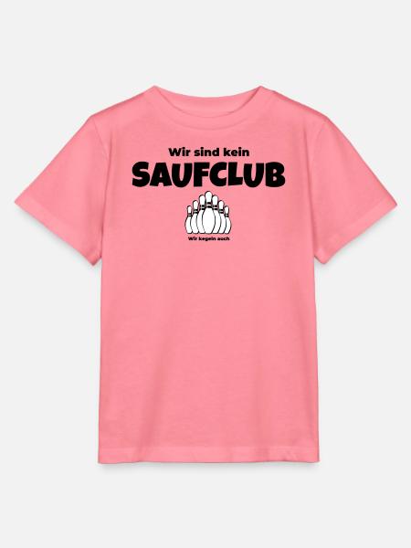 Wir sind kein Saufclub – Wir kegeln auch - Stanley/Stella Kinder T-Shirt MINI CREATOR  - Pink 