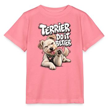 Terrier Do It Better Spruch - Stanley/Stella Kinder T-Shirt MINI CREATOR  - Pink  - Vorne