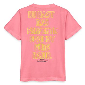 Neon Typo: Du hast das perfekte Gesicht - Stanley/Stella Kinder T-Shirt MINI CREATOR  - Pink  - Hinten
