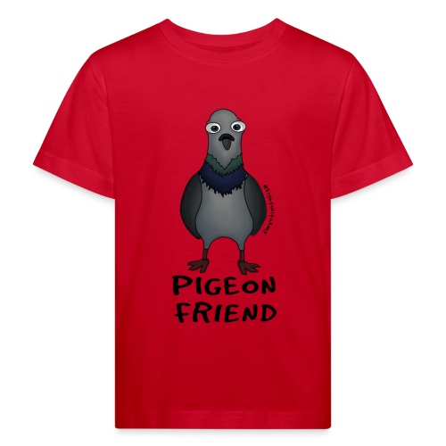 Amy's 'Pigeon Friend' design (black txt) - Kids' Organic T-Shirt