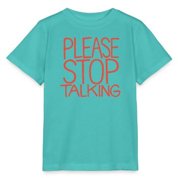 Bitte Stopp Reden - Stanley/Stella Kinder T-Shirt MINI CREATOR  - Poolblau - Vorne