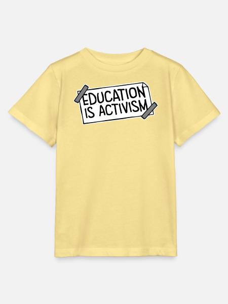 Education Is Activism Bildung Aktivismus Statement - Stanley/Stella Kinder T-Shirt MINI CREATOR  - Gelb Viva 