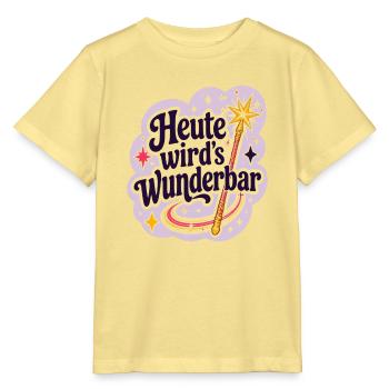 Heute wird's Wunderbar  - Stanley/Stella Kinder T-Shirt MINI CREATOR  - Gelb Viva  - Vorne