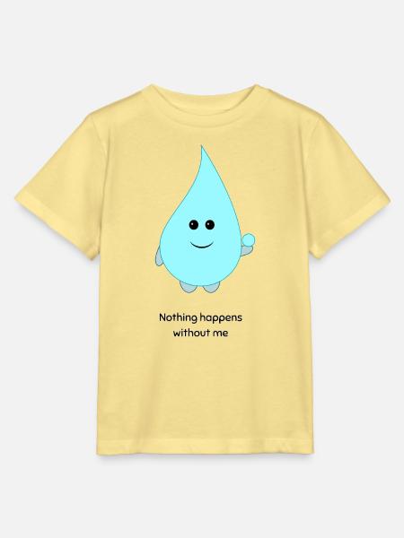 Süßer Wassertropfen-Cartoon Nichts passiert ohne mich - Stanley/Stella Kinder T-Shirt MINI CREATOR - Gelb Viva