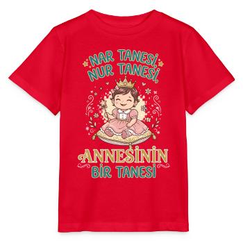 Nar Tanesı Nur Tanesi Annesinin Bir Tanesi - Stanley/Stella Kinder T-Shirt MINI CREATOR  - Rot - Vorne - Jaiden (125cm)