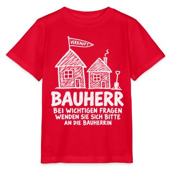 Bauherr: Fragen an die Bauherrin - Bauherr - Stanley/Stella Kinder T-Shirt MINI CREATOR  - Rot - Vorne - Jaiden (125cm)