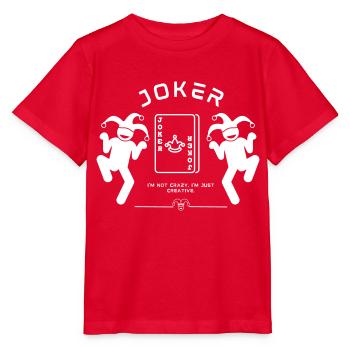 Joker - I'm Not Crazy - Stanley/Stella MINI CREATOR Kids’ T-Shirt - red - Front - Jaiden (125cm)