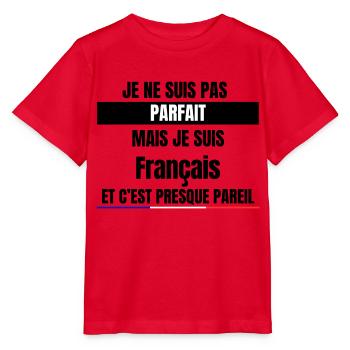 Ich bin nicht perfekt, aber ich bin Franzose - Stanley/Stella Kinder T-Shirt MINI CREATOR  - Rot - Vorne - Jaiden (125cm)