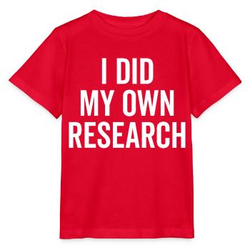 J’ai fait mes propres recherches - T-shirt bio MINI CREATOR Stanley/Stella Enfant - rouge - Devant - Jaiden (125cm)