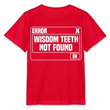 Dents de sagesse cadeau pour l’extraction des dents de sagesse - T-shirt bio MINI CREATOR Stanley/Stella Enfant - rouge - Devant - Jaiden (125cm)