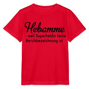 Hebamme - Stanley/Stella Kinder T-Shirt MINI CREATOR  - Rot - Vorne - Jaiden (125cm)
