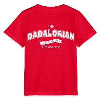 The Dadalorian This is Gis Wau Best Dad Ever - Stanley/Stella MINI CREATOR Kids’ T-Shirt - red - Front - Jaiden (125cm)