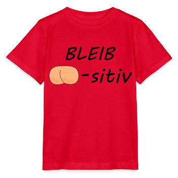 Bleib Po-sitiv - Stanley/Stella Kinder T-Shirt MINI CREATOR  - Rot - Vorne - Jaiden (125cm)