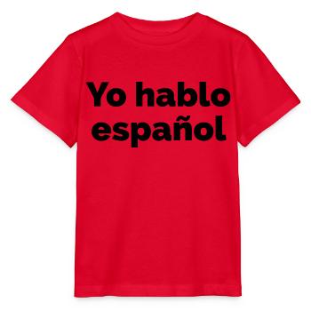 Ich spreche Spanisch - spanische Sprache Spruch - Stanley/Stella Kinder T-Shirt MINI CREATOR  - Rot - Vorne - Jaiden (125cm)