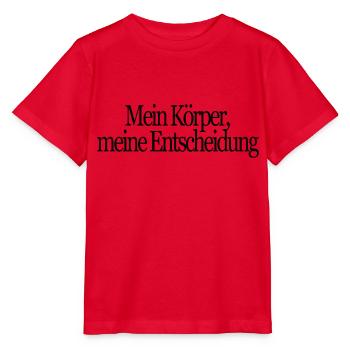 Mein Körper, meine Entscheidung - Stanley/Stella Kinder T-Shirt MINI CREATOR  - Rot - Vorne - Jaiden (125cm)