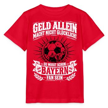 Bayern Liebe x Geld allein macht nicht glücklich! - Stanley/Stella Kinder T-Shirt MINI CREATOR  - Rot - Vorne - Jaiden (125cm)