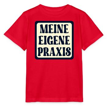 Meine eigene Praxis SCHILD - Ärztin SPRÜCHE - Stanley/Stella Kinder T-Shirt MINI CREATOR  - Rot - Vorne - Jaiden (125cm)
