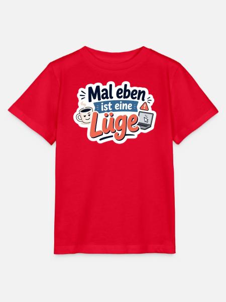 Mal eben ist eine Lüge - Stanley/Stella Kinder T-Shirt MINI CREATOR  - Rot