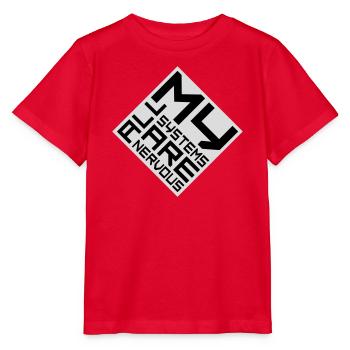 All My Systems Are Nervous Funny Fear Nerd Logo - Stanley/Stella MINI CREATOR Kids’ T-Shirt - red - Front - Jaiden (125cm)