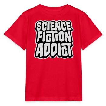 Science Fiction Addict Sci Fi Liebhaber Zitat Text - Stanley/Stella Kinder T-Shirt MINI CREATOR  - Rot - Vorne - Jaiden (125cm)