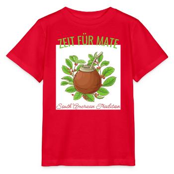Zeit für Mate – Südamerikanische Tradition - Stanley/Stella Kinder T-Shirt MINI CREATOR  - Rot - Vorne - Jaiden (125cm)