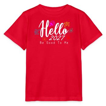 Hello 2027 Be Good To Me - Stanley/Stella Kinder T-Shirt MINI CREATOR  - Rot - Vorne - Jaiden (125cm)