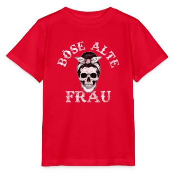 Böse Alte Frau Totenkopf Lustiger Spruch - Stanley/Stella Kinder T-Shirt MINI CREATOR  - Rot - Vorne - Jaiden (125cm)