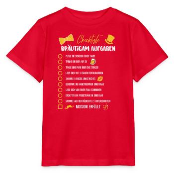 JGA Bräutigam Aufgaben Checkliste Lustiger Spruch - Stanley/Stella Kinder T-Shirt MINI CREATOR  - Rot - Vorne - Jaiden (125cm)